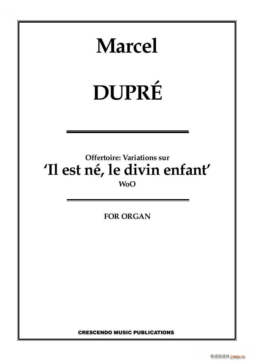 Dupre Il est n�� organ Il est n�� organ(ʮ�ּ�����)1